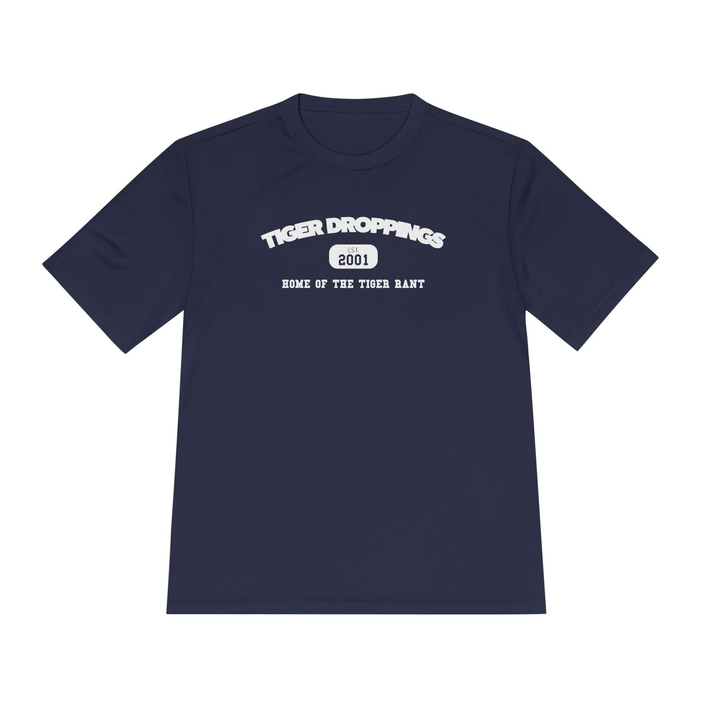 Home of the Tiger Rant Performance Tee