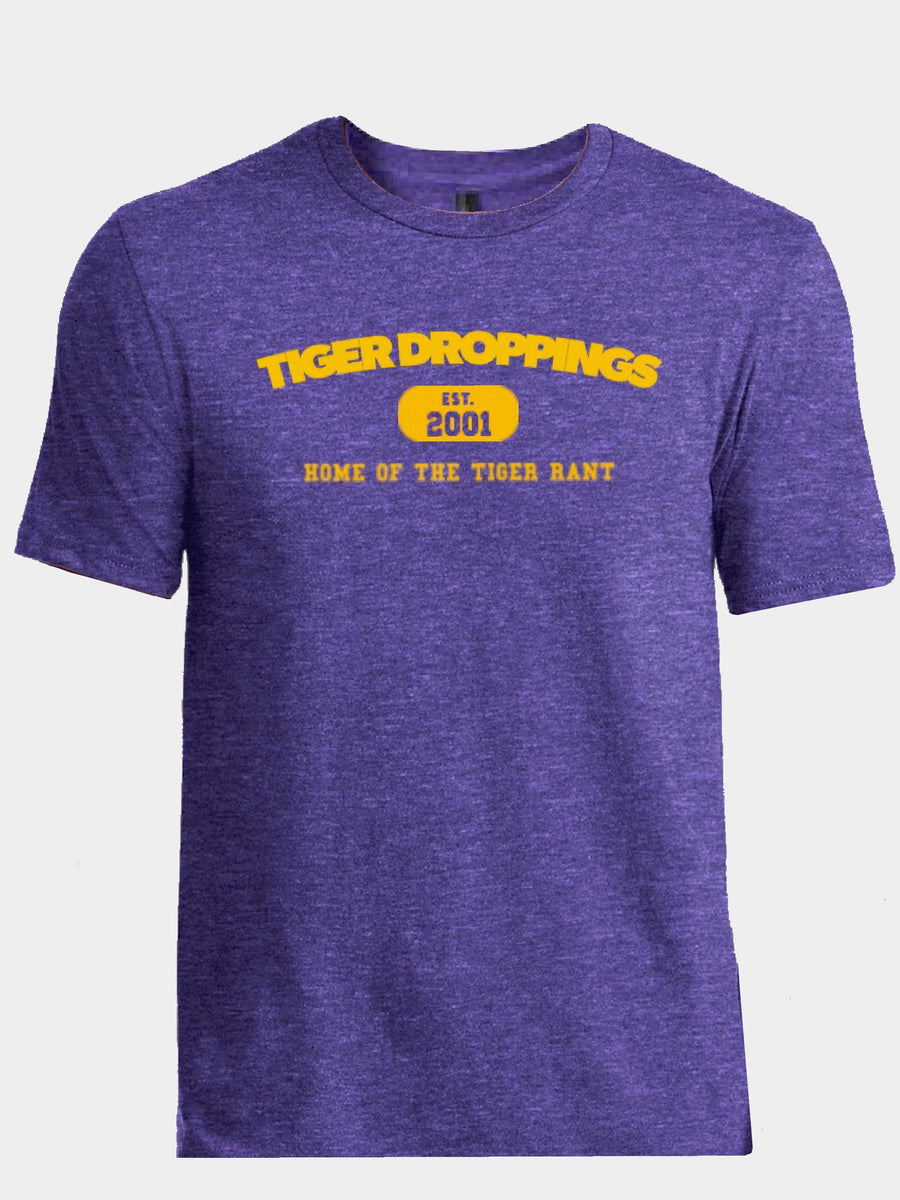 "Home Of The Tiger Rant" Shirt – TigerDroppings