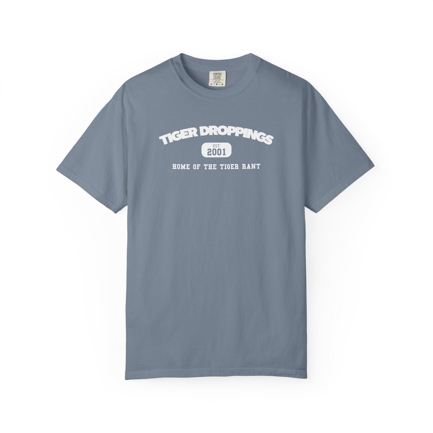 Home of the Tiger Rant Tee