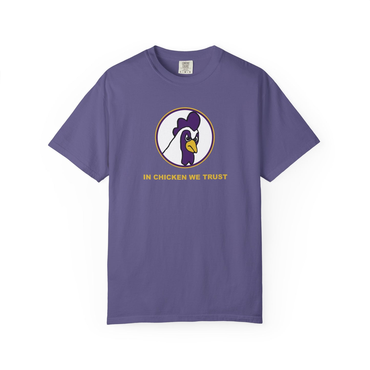In Chicken We Trust Tee