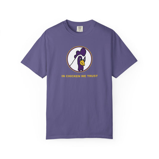 In Chicken We Trust Tee