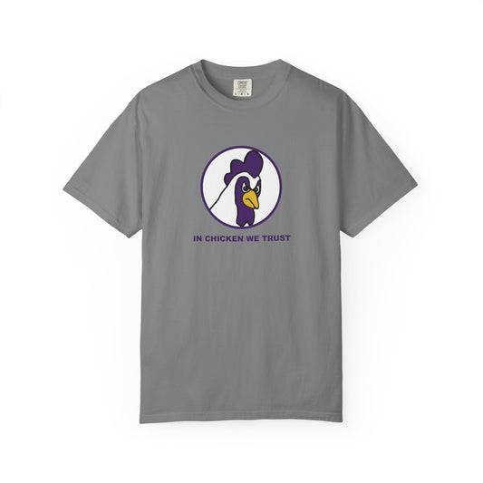 In Chicken We Trust Tee